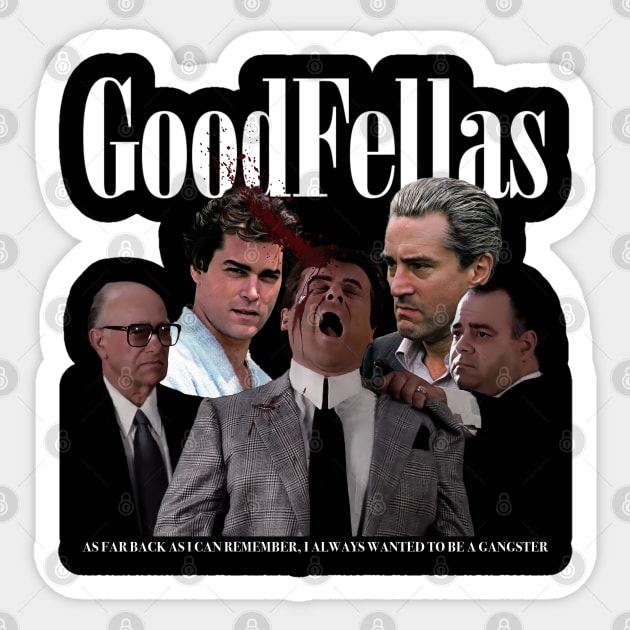 Goodfellas Sticker by The Art of Sammy Ruiz